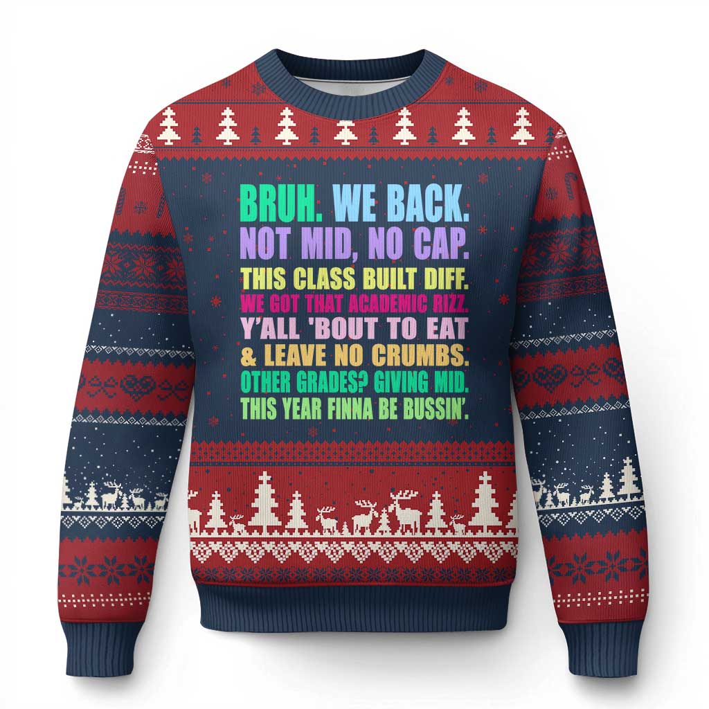 Funny Bruh We Back To School Ugly Christmas Sweater Gen A Slang Happy First Day Of School - Wonder Print Shop