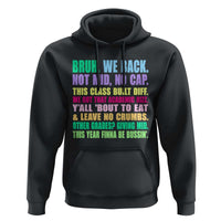 Funny Bruh We Back To School Hoodie Gen A Slang Happy First Day Of School - Wonder Print Shop