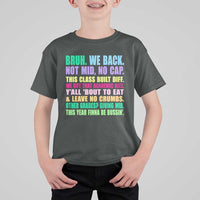Funny Bruh We Back To School T Shirt For Kid Gen A Slang Happy First Day Of School - Wonder Print Shop