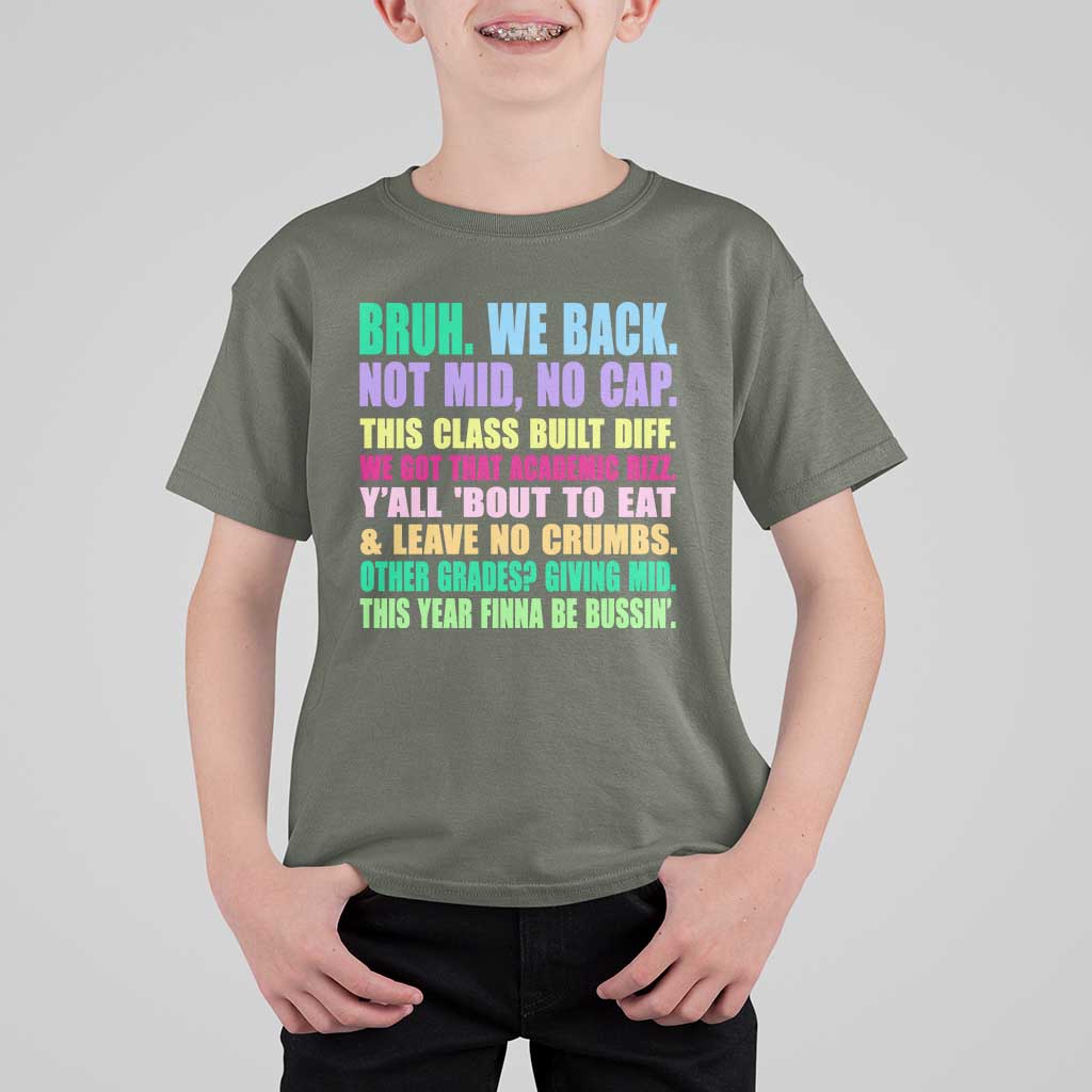 Funny Bruh We Back To School T Shirt For Kid Gen A Slang Happy First Day Of School - Wonder Print Shop