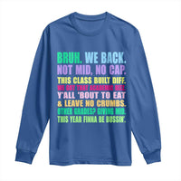 Funny Bruh We Back To School Long Sleeve Shirt Gen A Slang Happy First Day Of School - Wonder Print Shop