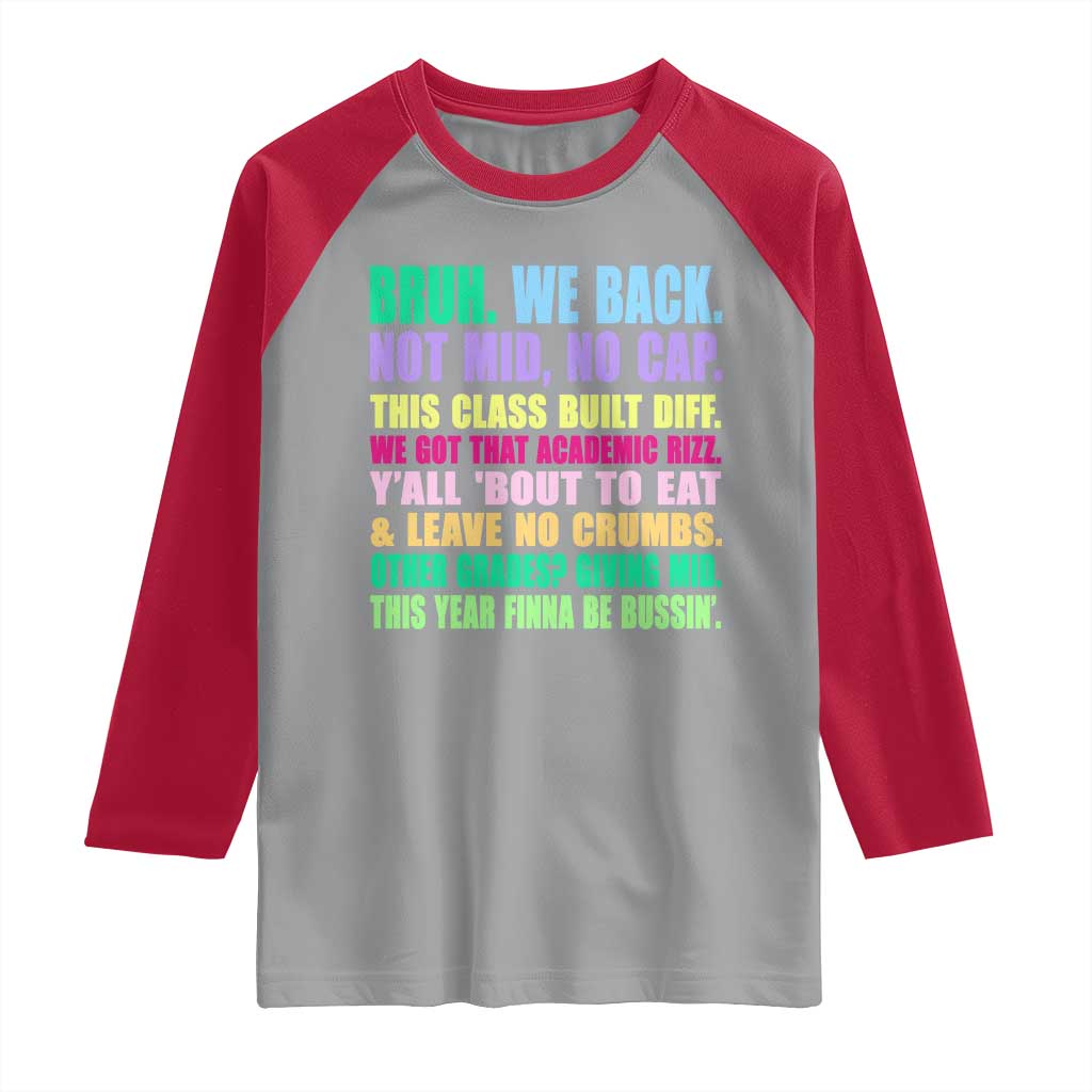Funny Bruh We Back To School Raglan Shirt Gen A Slang Happy First Day Of School - Wonder Print Shop