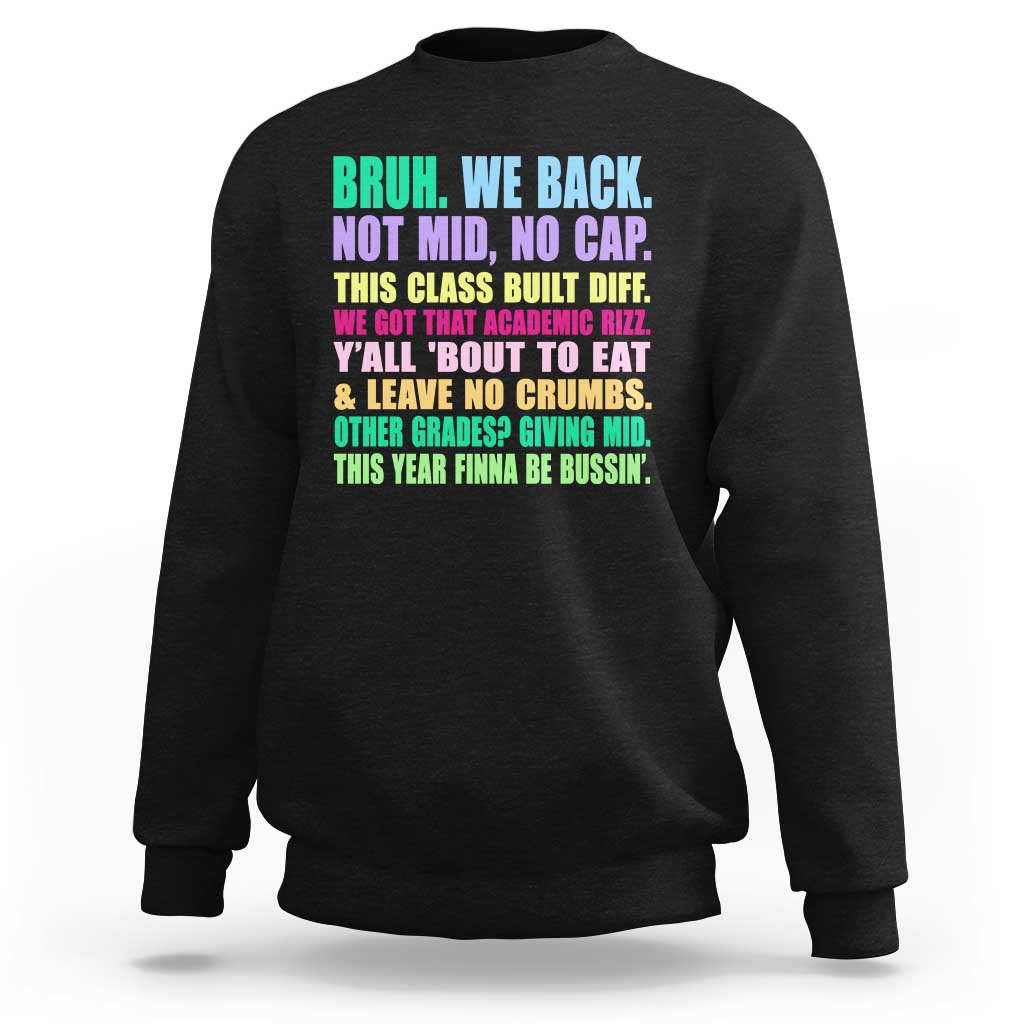Funny Bruh We Back To School Sweatshirt Gen A Slang Happy First Day Of School - Wonder Print Shop