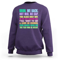 Funny Bruh We Back To School Sweatshirt Gen A Slang Happy First Day Of School - Wonder Print Shop