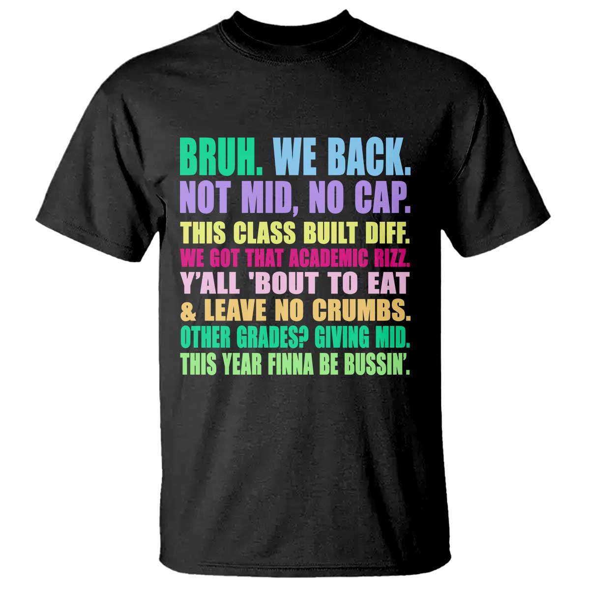 Funny Bruh We Back To School T Shirt Gen A Slang Happy First Day Of School - Wonder Print Shop
