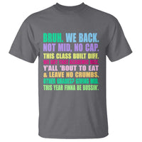 Funny Bruh We Back To School T Shirt Gen A Slang Happy First Day Of School - Wonder Print Shop