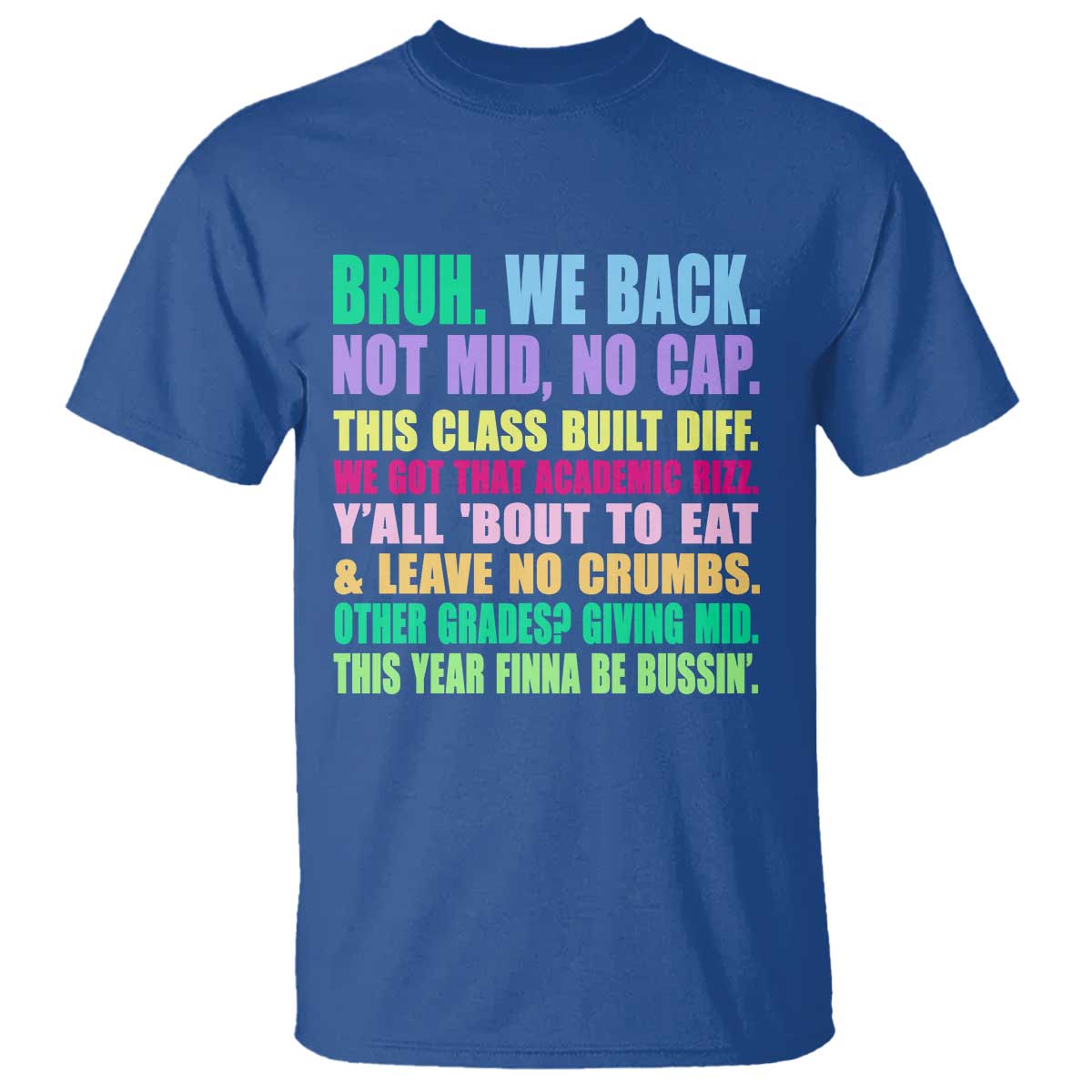 Funny Bruh We Back To School T Shirt Gen A Slang Happy First Day Of School - Wonder Print Shop