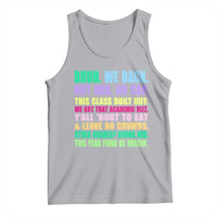 Funny Bruh We Back To School Tank Top Gen A Slang Happy First Day Of School - Wonder Print Shop