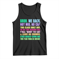 Funny Bruh We Back To School Tank Top Gen A Slang Happy First Day Of School - Wonder Print Shop