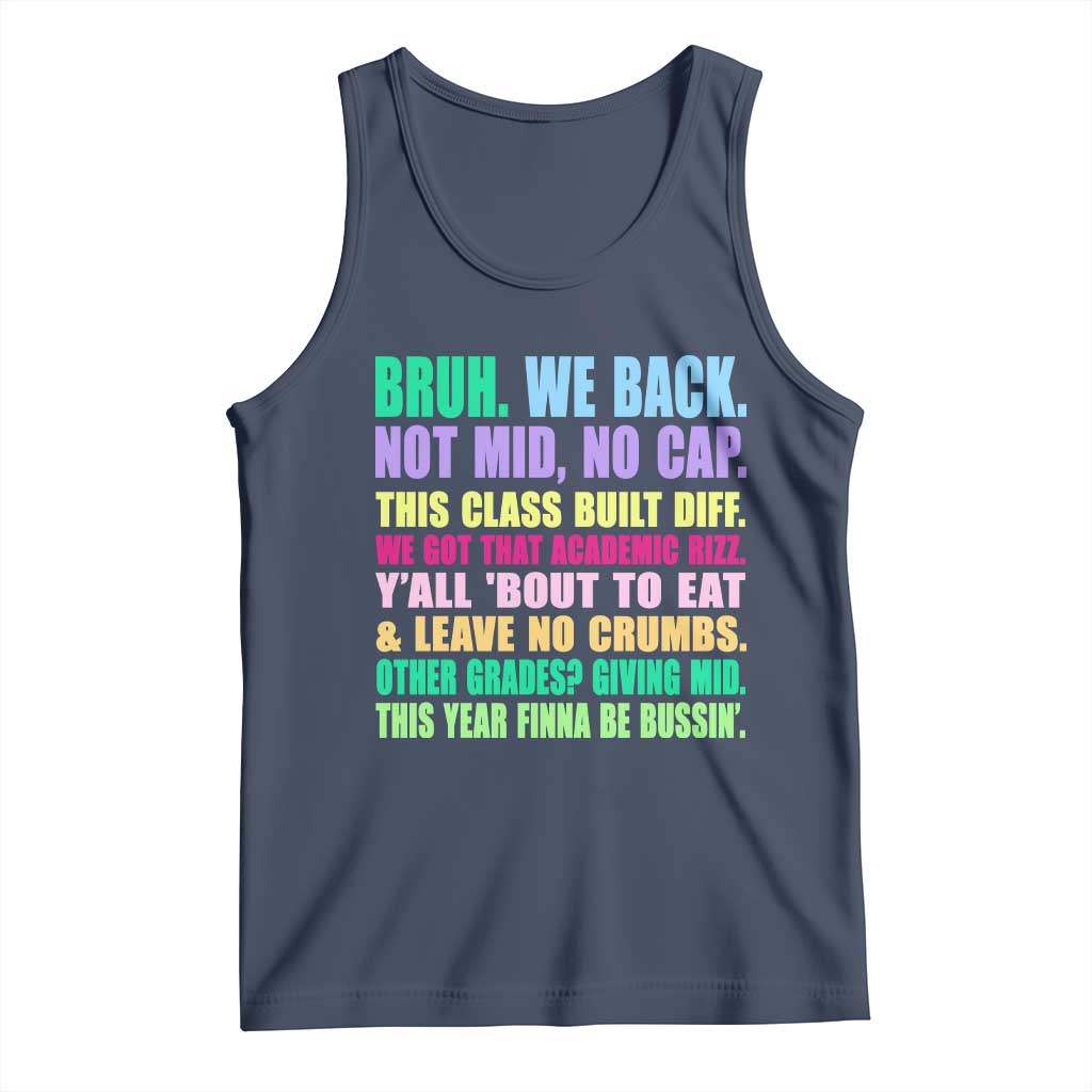 Funny Bruh We Back To School Tank Top Gen A Slang Happy First Day Of School - Wonder Print Shop