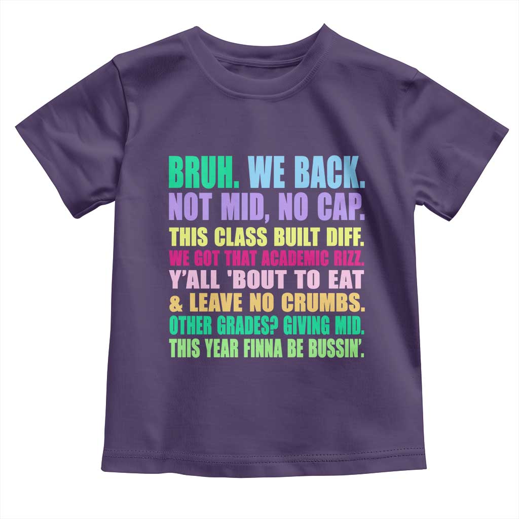 Funny Bruh We Back To School Toddler T Shirt Gen A Slang Happy First Day Of School - Wonder Print Shop
