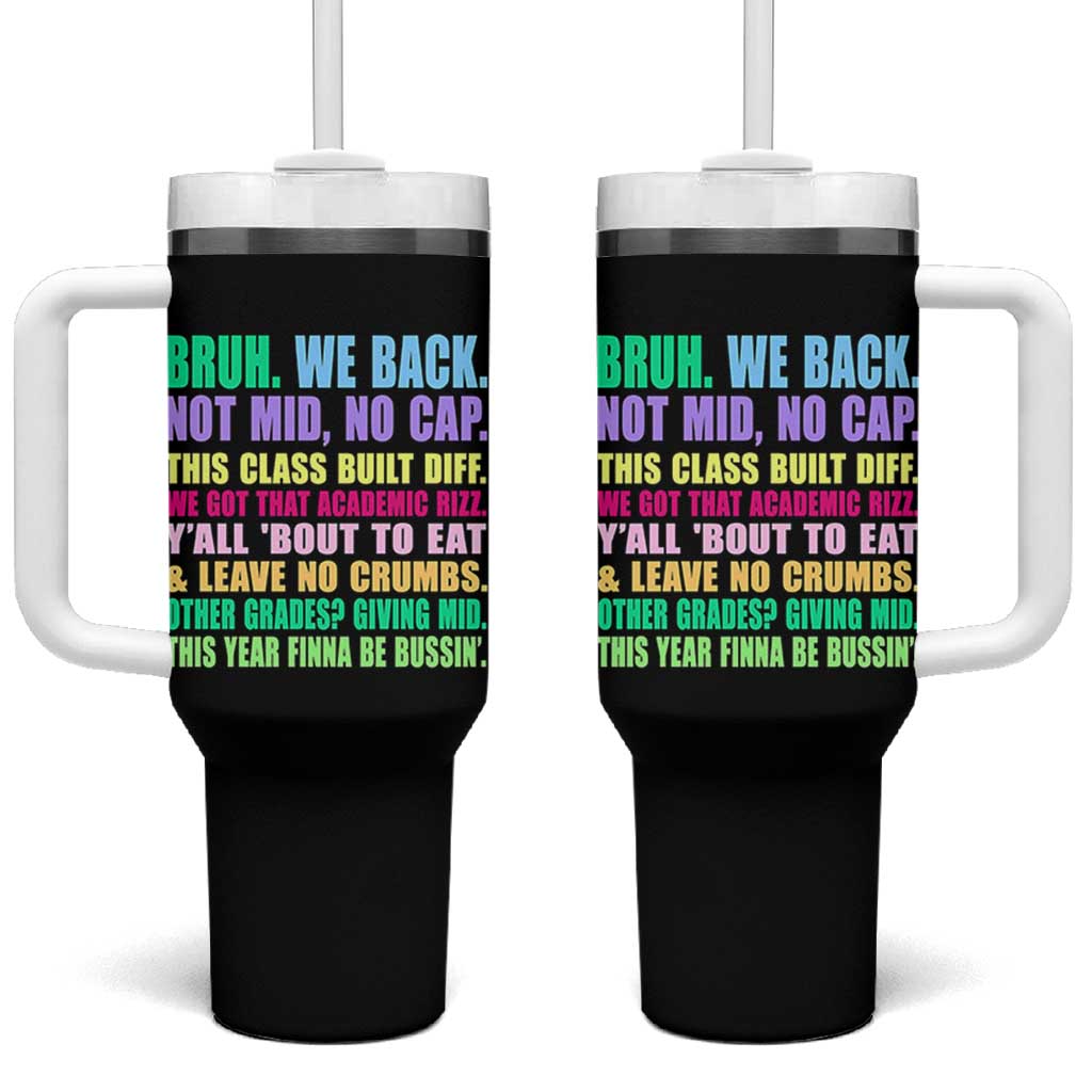 Funny Bruh We Back To School Tumbler With Handle Gen A Slang Happy First Day Of School - Wonder Print Shop