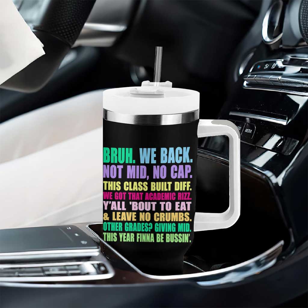 Funny Bruh We Back To School Tumbler With Handle Gen A Slang Happy First Day Of School - Wonder Print Shop