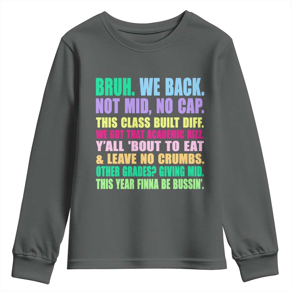 Funny Bruh We Back To School Youth Sweatshirt Gen A Slang Happy First Day Of School - Wonder Print Shop