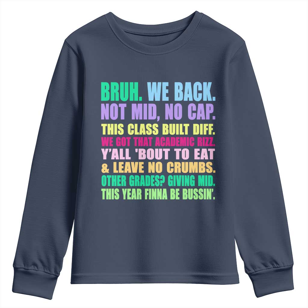 Funny Bruh We Back To School Youth Sweatshirt Gen A Slang Happy First Day Of School - Wonder Print Shop