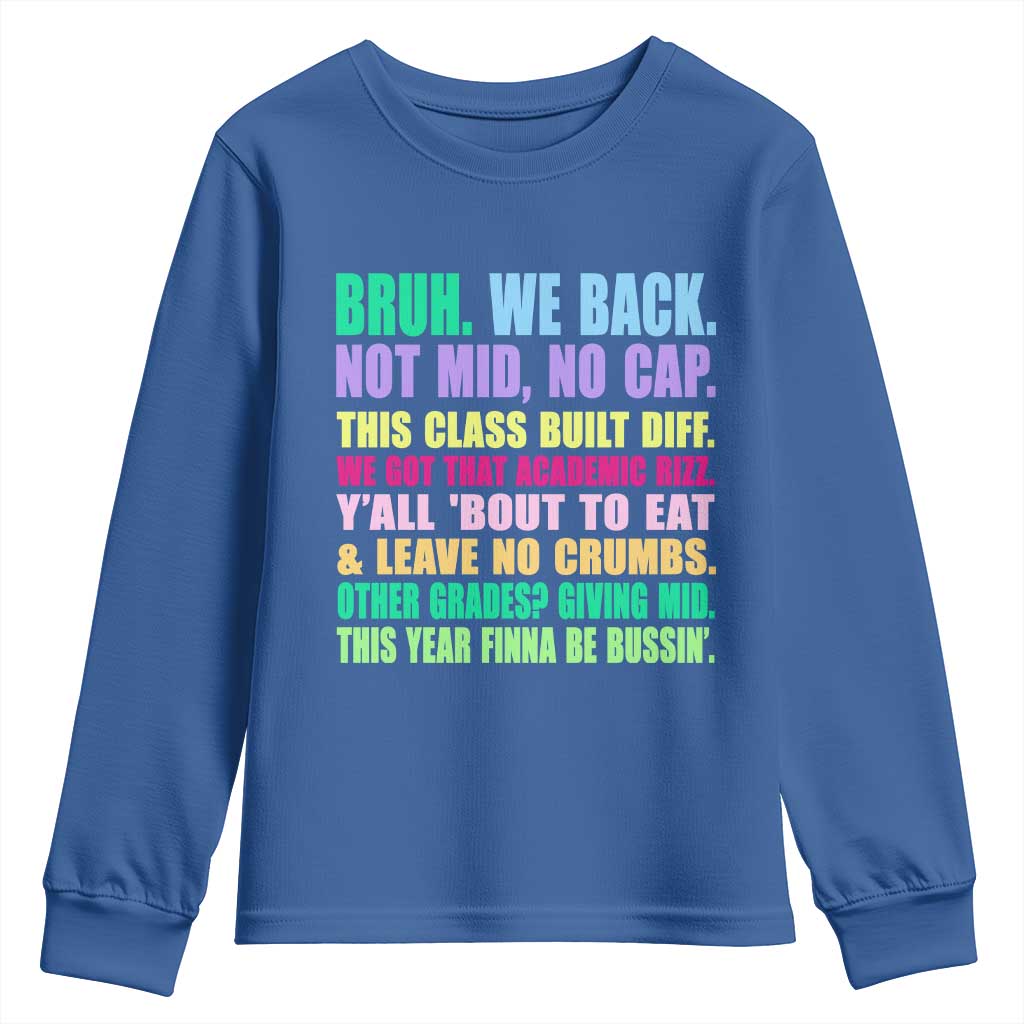 Funny Bruh We Back To School Youth Sweatshirt Gen A Slang Happy First Day Of School - Wonder Print Shop