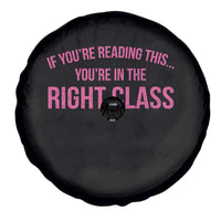 Back To School Teacher Spare Tire Cover Funny You’re In The Right Class - Wonder Print Shop