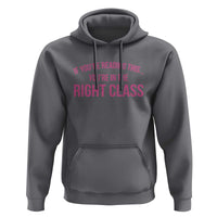 Back To School Teacher Hoodie Funny You’re In The Right Class - Wonder Print Shop
