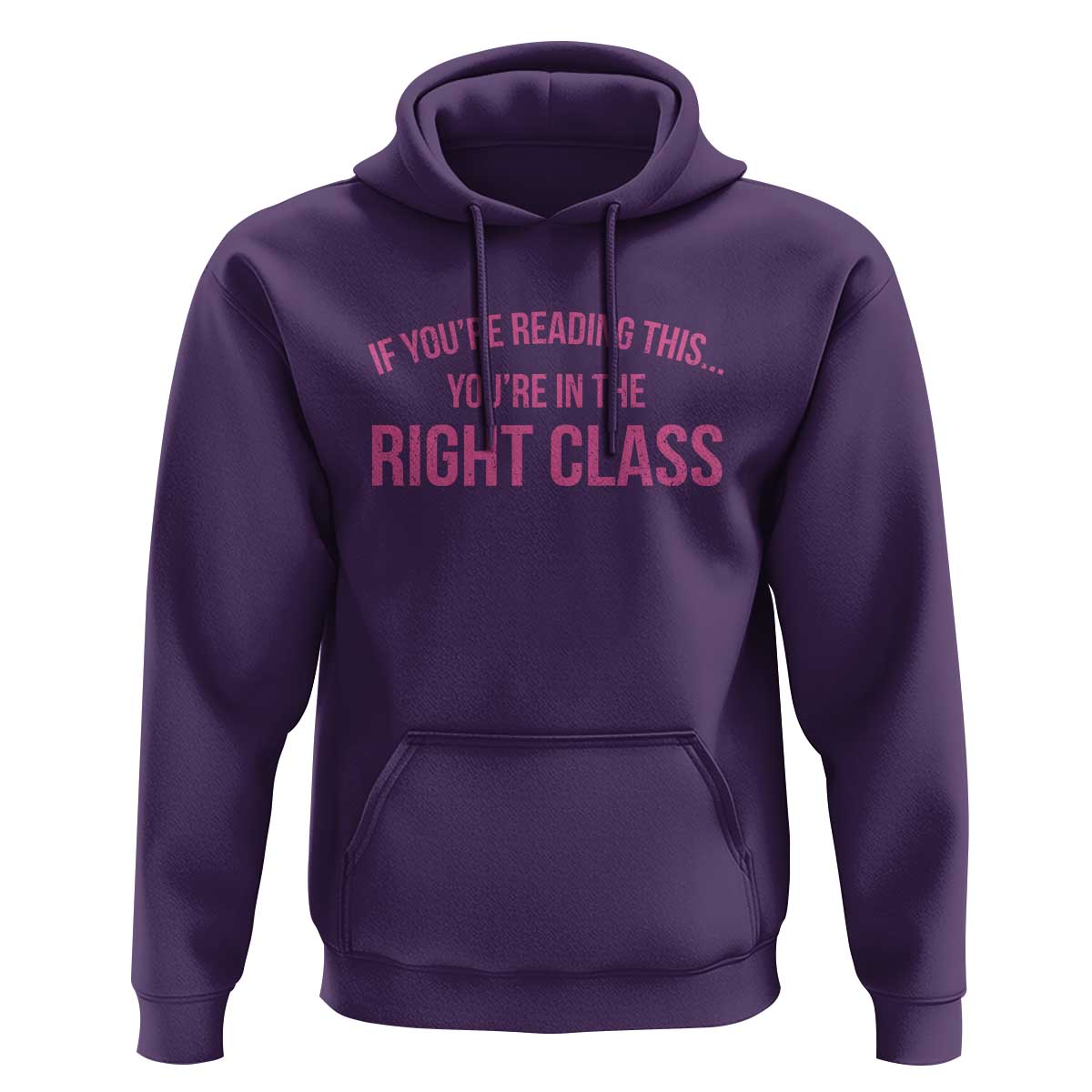 Back To School Teacher Hoodie Funny You’re In The Right Class - Wonder Print Shop