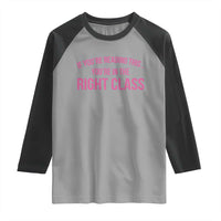 Back To School Teacher Raglan Shirt Funny You’re In The Right Class - Wonder Print Shop