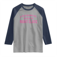 Back To School Teacher Raglan Shirt Funny You’re In The Right Class - Wonder Print Shop