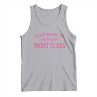 Back To School Teacher Tank Top Funny You’re In The Right Class - Wonder Print Shop
