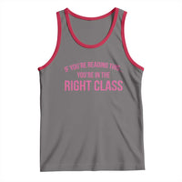 Back To School Teacher Tank Top Funny You’re In The Right Class - Wonder Print Shop