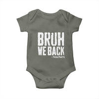 Bruh We Back Teacher Baby Onesie Happy First Day Of School - Wonder Print Shop