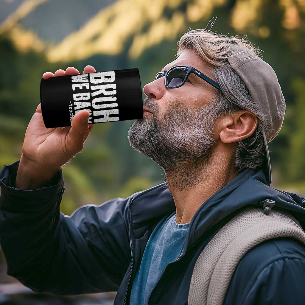 Bruh We Back Teacher 4 in 1 Can Cooler Tumbler Happy First Day Of School - Wonder Print Shop