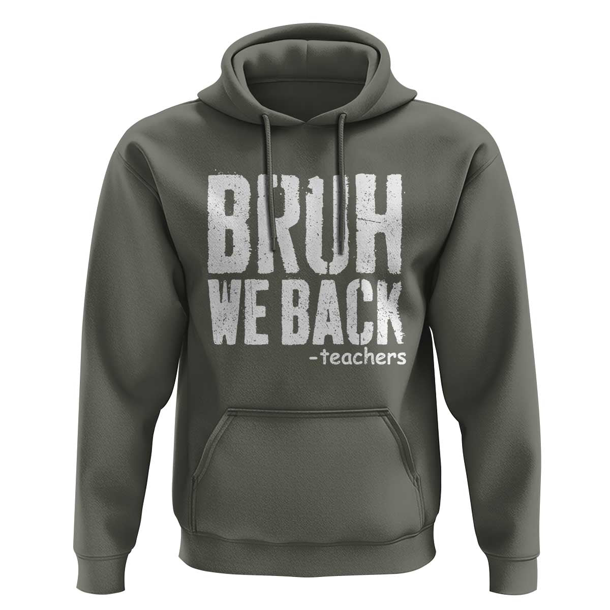 Bruh We Back Teacher Hoodie Happy First Day Of School - Wonder Print Shop