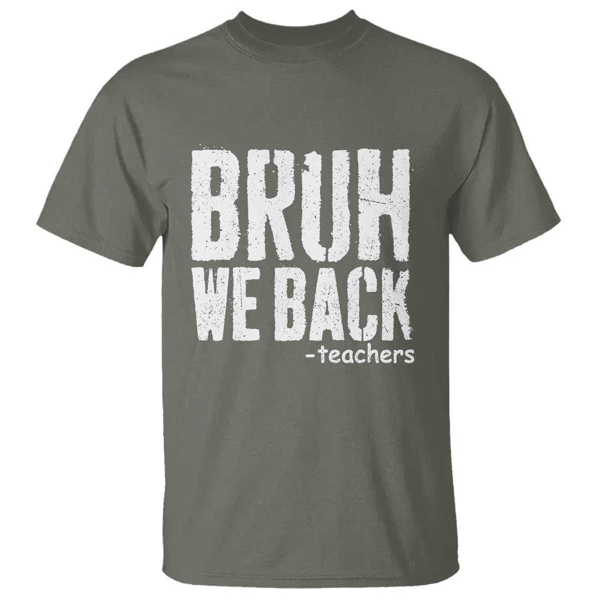 Bruh We Back Teacher T Shirt Happy First Day Of School - Wonder Print Shop