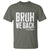 Bruh We Back Teacher T Shirt Happy First Day Of School - Wonder Print Shop