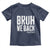 Bruh We Back Teacher Toddler T Shirt Happy First Day Of School - Wonder Print Shop