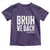 Bruh We Back Teacher Toddler T Shirt Happy First Day Of School - Wonder Print Shop
