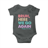 Here We Go Again Baby Onesie Funny Back To School Teacher Gen A Slang - Wonder Print Shop
