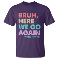 Here We Go Again T Shirt Funny Back To School Teacher Gen A Slang - Wonder Print Shop