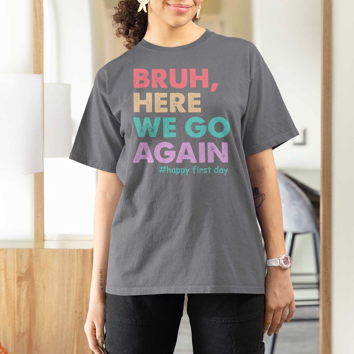 Here We Go Again T Shirt For Women Funny Back To School Teacher Gen A Slang - Wonder Print Shop