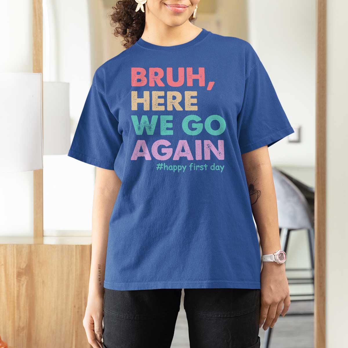 Here We Go Again T Shirt For Women Funny Back To School Teacher Gen A Slang - Wonder Print Shop