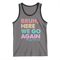 Here We Go Again Tank Top Funny Back To School Teacher Gen A Slang - Wonder Print Shop