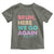 Here We Go Again Toddler T Shirt Funny Back To School Teacher Gen A Slang - Wonder Print Shop
