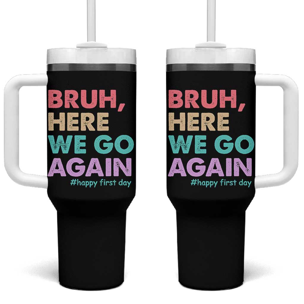 Here We Go Again Tumbler With Handle Funny Back To School Teacher Gen A Slang - Wonder Print Shop