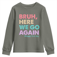 Here We Go Again Youth Sweatshirt Funny Back To School Teacher Gen A Slang - Wonder Print Shop