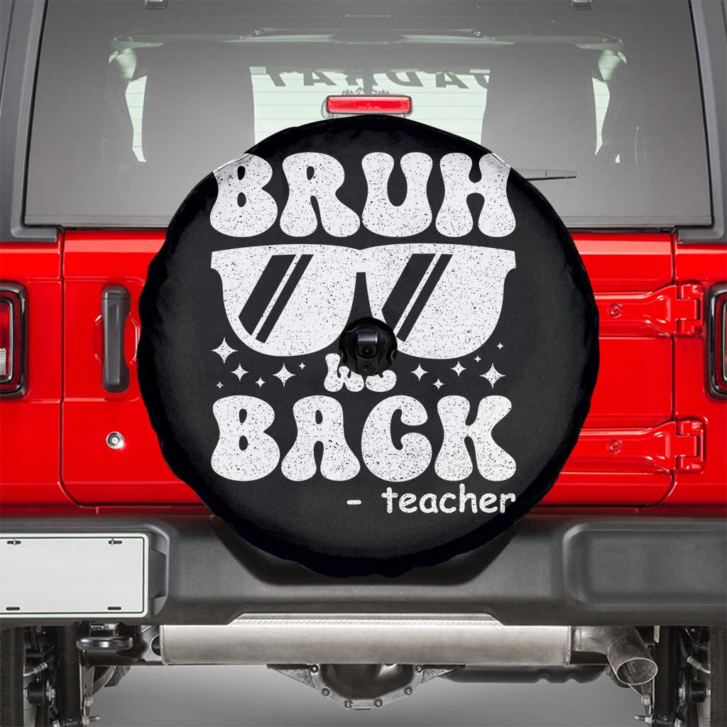 Bruh We Back Teacher Spare Tire Cover Funny Back To School Gen A Slang Sunglasses - Wonder Print Shop