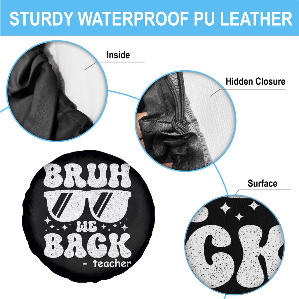 Bruh We Back Teacher Spare Tire Cover Funny Back To School Gen A Slang Sunglasses - Wonder Print Shop