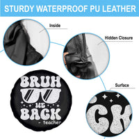 Bruh We Back Teacher Spare Tire Cover Funny Back To School Gen A Slang Sunglasses - Wonder Print Shop