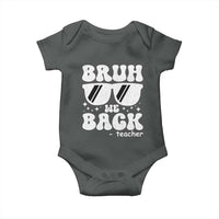 Bruh We Back Teacher Baby Onesie Funny Back To School Gen A Slang Sunglasses - Wonder Print Shop