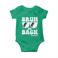 Bruh We Back Teacher Baby Onesie Funny Back To School Gen A Slang Sunglasses - Wonder Print Shop