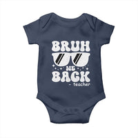 Bruh We Back Teacher Baby Onesie Funny Back To School Gen A Slang Sunglasses - Wonder Print Shop