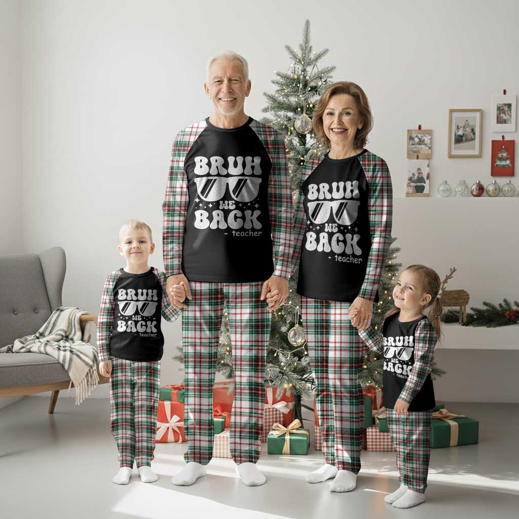 Bruh We Back Teacher Plaid Pajama Set Funny Back To School Gen A Slang Sunglasses - Wonder Print Shop