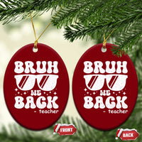 Bruh We Back Teacher Ceramic Ornament Funny Back To School Gen A Slang Sunglasses - Wonder Print Shop